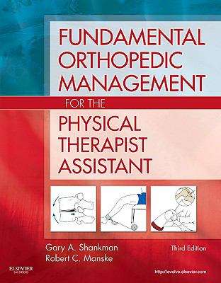 Book cover of Fundamental Orthopedic Management for the Physical Therapist Assistant (Third Edition)
