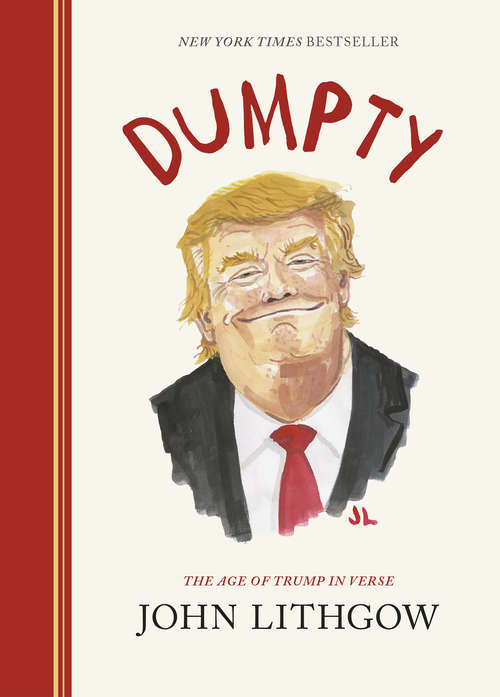 Book cover of Dumpty: The Age of Trump in Verse