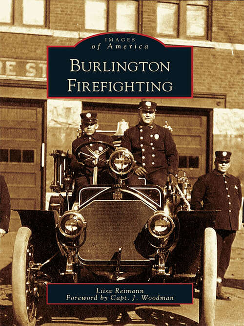 Burlington Firefighting (Images of America)