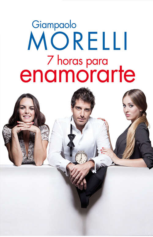 Book cover of Siete horas para enamorarte