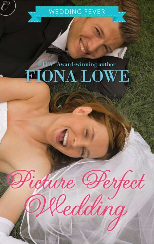 Book cover of Picture Perfect Wedding
