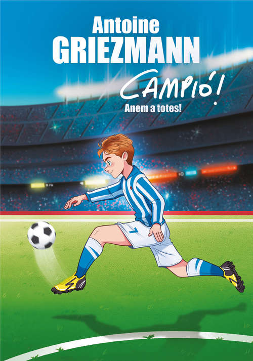 Book cover of Anem a totes! (Campió!: Volumen 5)