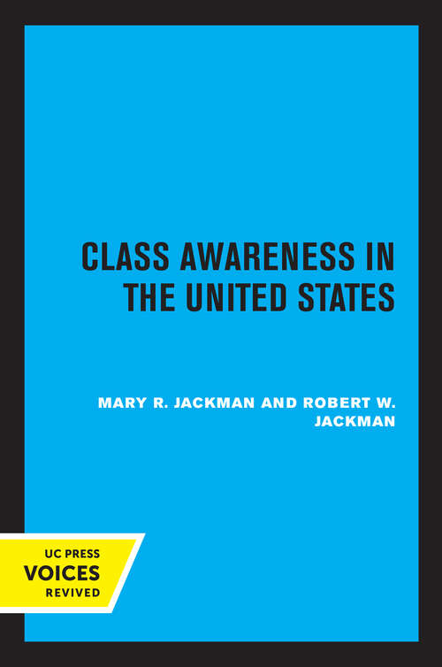 Book cover of Class Awareness in the United States