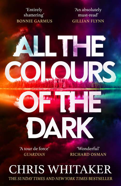 Book cover of All the Colours of the Dark: The Instant Sunday Times Bestseller – ‘a wonderful book’ (Richard Osman)
