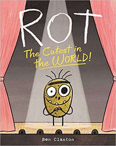 Book cover of Rot, the Cutest in the World