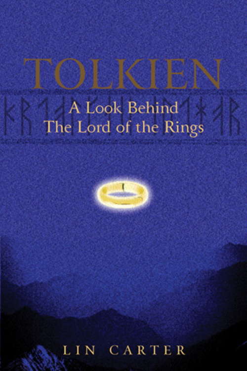Tolkien: A Look Behind The Lord Of The Rings