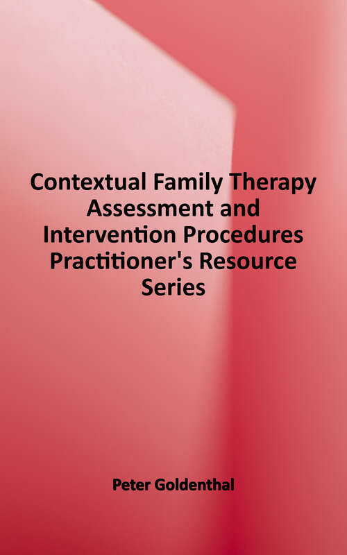 Book cover of Contextual Family Therapy: Assessment and Intervention Procedures