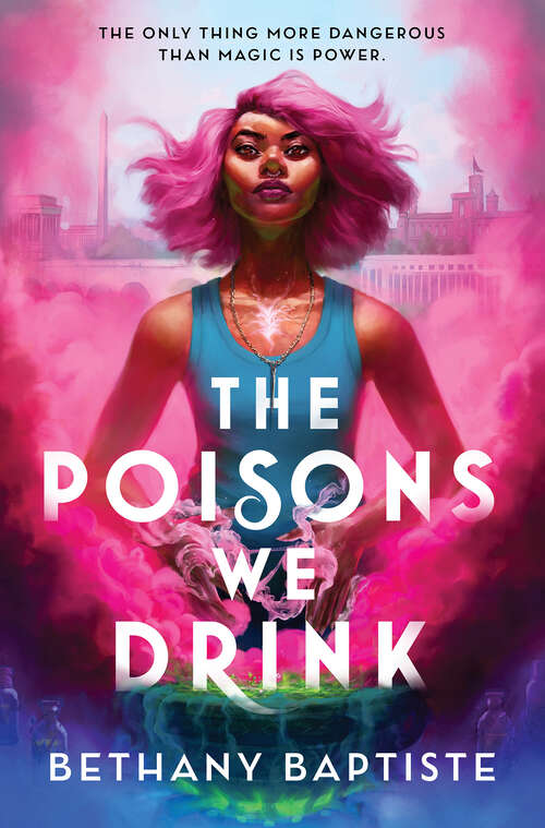 Book cover of The Poisons We Drink