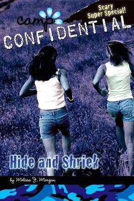 Book cover of Hide and Shriek (Camp Confidential #14)