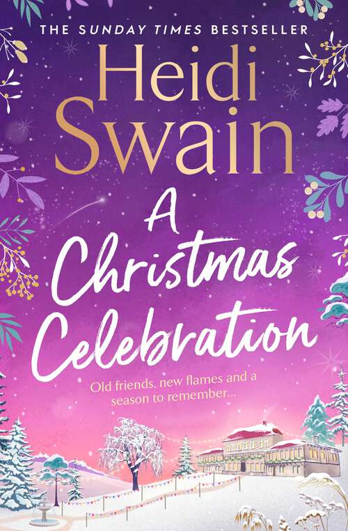 Book cover of A Christmas Celebration: the cosiest, most joyful novel you'll read this Christmas