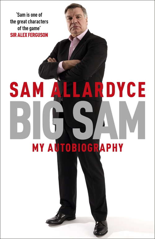 Book cover of Big Sam: My Autobiography