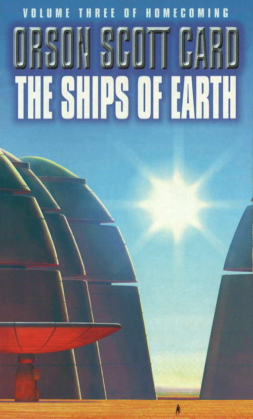 Book cover of The Ships Of Earth: Homecoming Series: Book 3 (Homecoming #3)