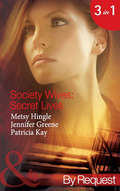 Society Wives: The Rags-to-riches Wife (secret Lives Of Society Wives) / The Soon-to-be-disinherited Wife (secret Lives Of Society Wives) / The One-week Wife (secret Lives Of Society Wives) (Secret Lives Of Society Wives Ser. #1)