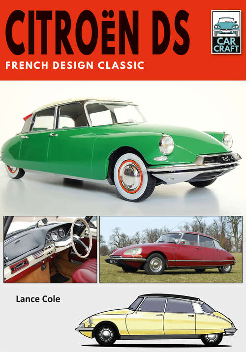 Book cover of Citroën DS: French Design Classic (Car Craft)