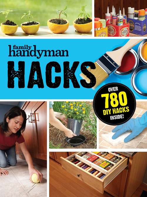Book cover of Family Handyman Hacks