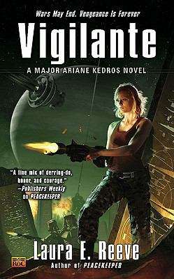 Vigilante (Major Ariane Kedros #2)