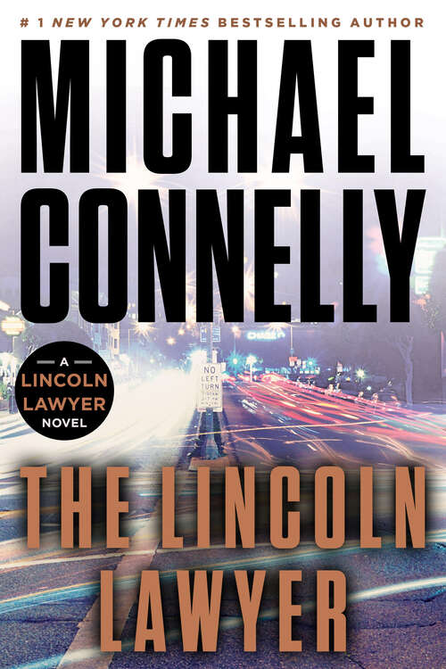 Book cover of The Lincoln Lawyer: A Novel (A Lincoln Lawyer Novel #1)