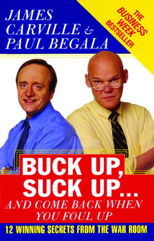 Book cover of Buck Up, Suck Up . . . and Come Back When You Foul Up