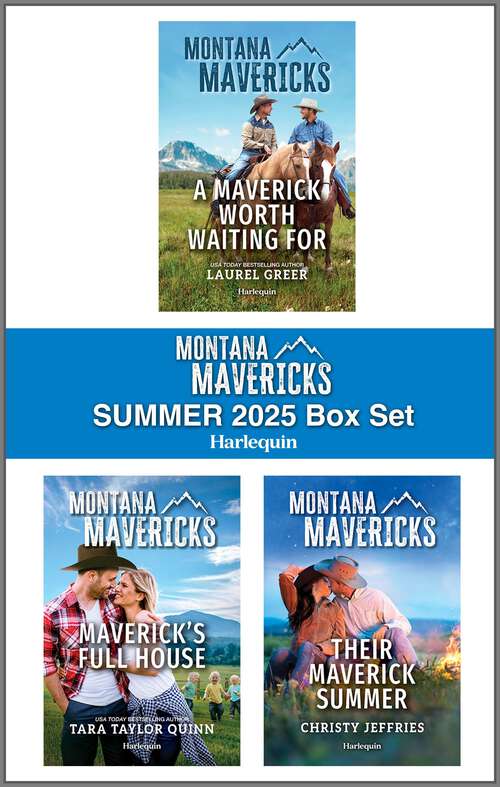 Book cover of Harlequin Montana Mavericks Summer 2025 - Box Set 1 of 1 (Original) (Montana Mavericks: The Tenacity Social Club)