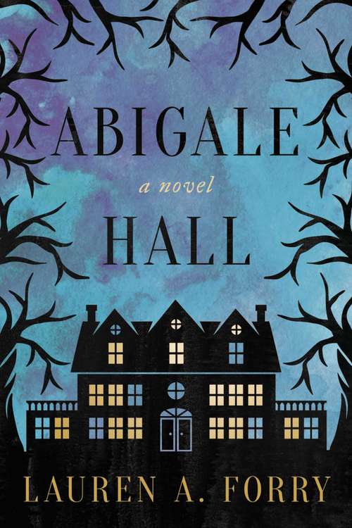 Book cover of Abigale Hall: A Novel