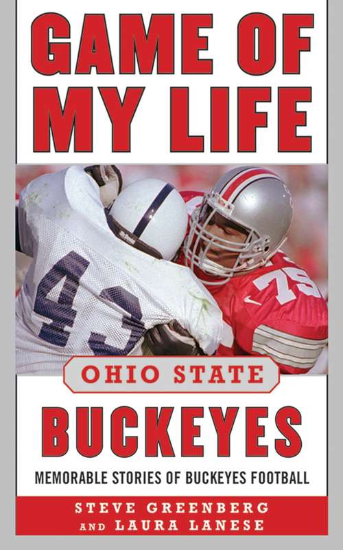 Book cover of Game of My Life Ohio State Buckeyes