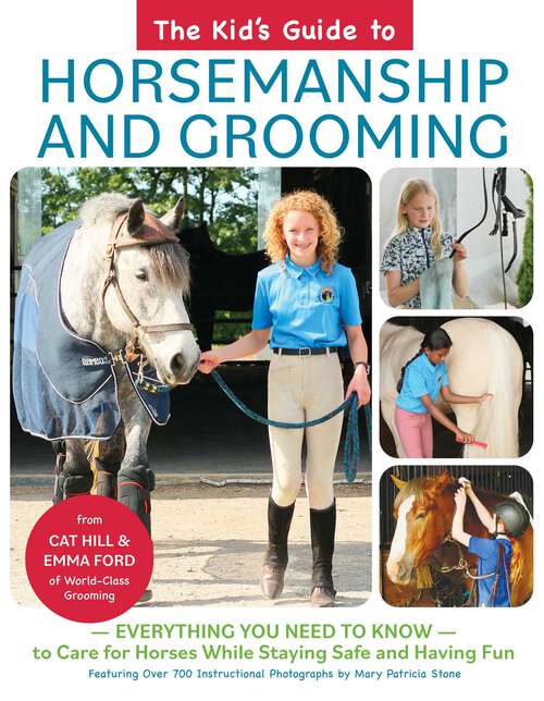 Book cover of Kid's Guide to Horsemanship and Grooming