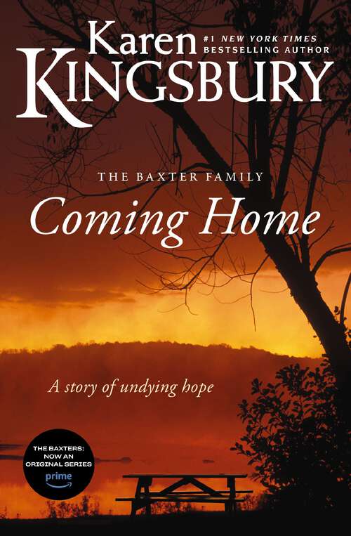 Book cover of Coming Home: A Story of Undying Hope (The Baxters)