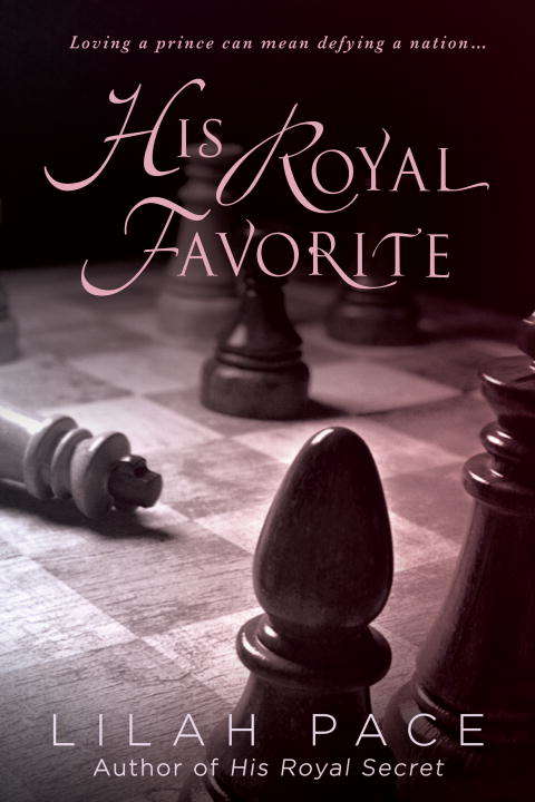 Book cover of His Royal Favorite (His Royal Secret #2)