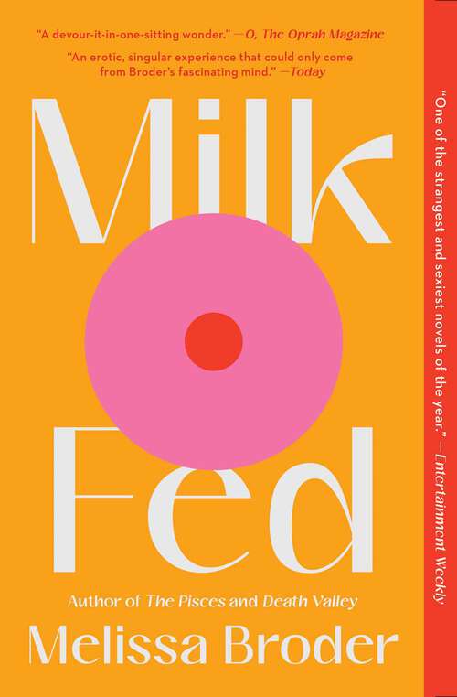 Book cover of Milk Fed: A Novel