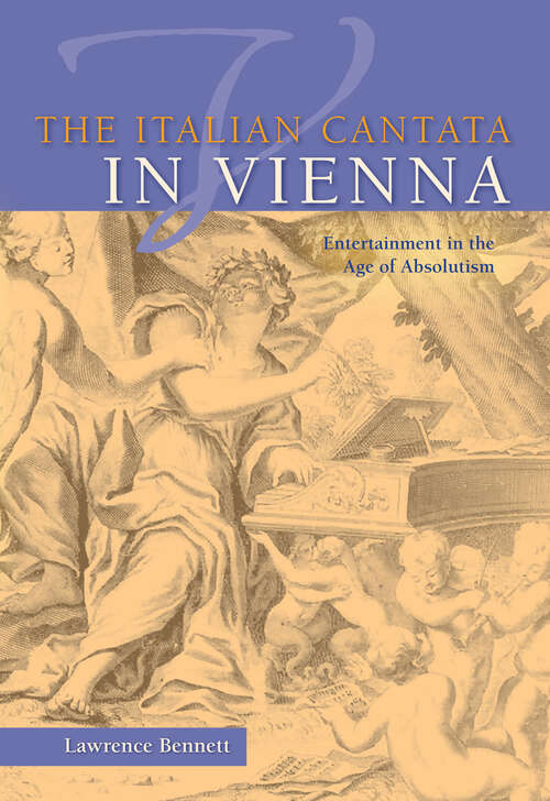 Book cover of The Italian Cantata in Vienna