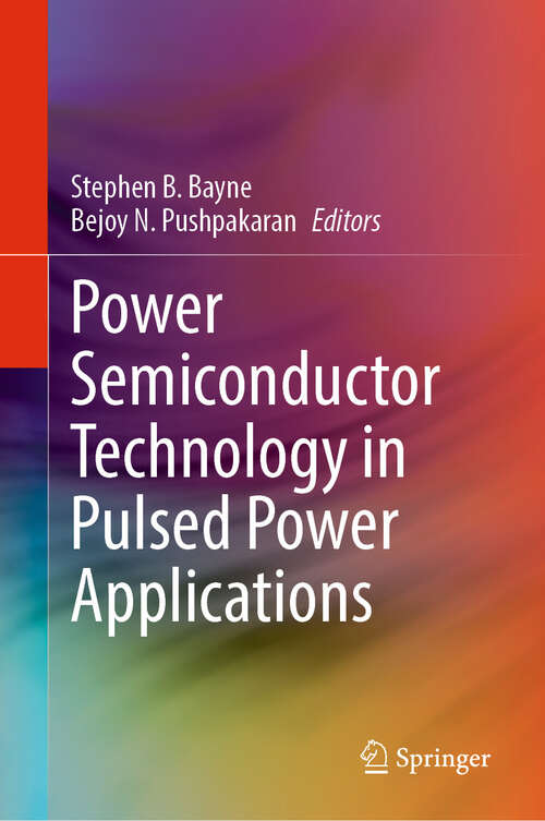 Book cover of Power Semiconductor Technology in Pulsed Power Applications