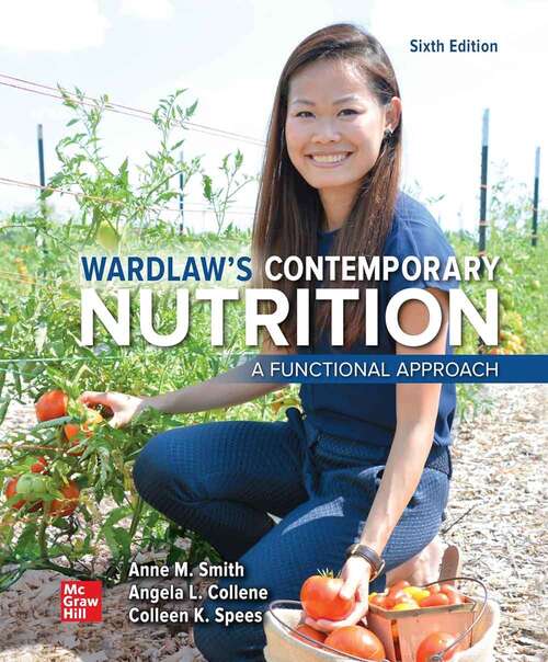 Book cover of Wardlaw's Contemporary Nutrition: A Functional Approach (Sixth Edition)