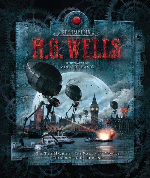 Book cover of Steampunk: H.G. Wells