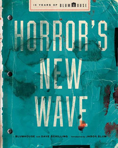 Book cover of Horror's New Wave: 15 Years of Blumhouse