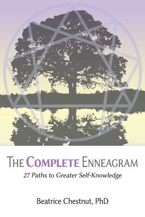 Book cover of The Complete Enneagram: 27 Paths to Greater Self-Knowledge