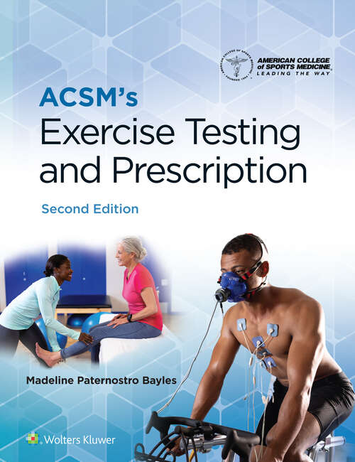 Book cover of ACSM's Exercise Testing and Prescription (American College of Sports Medicine)