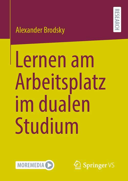 Book cover of Lernen am Arbeitsplatz im dualen Studium (1. Aufl. 2022)