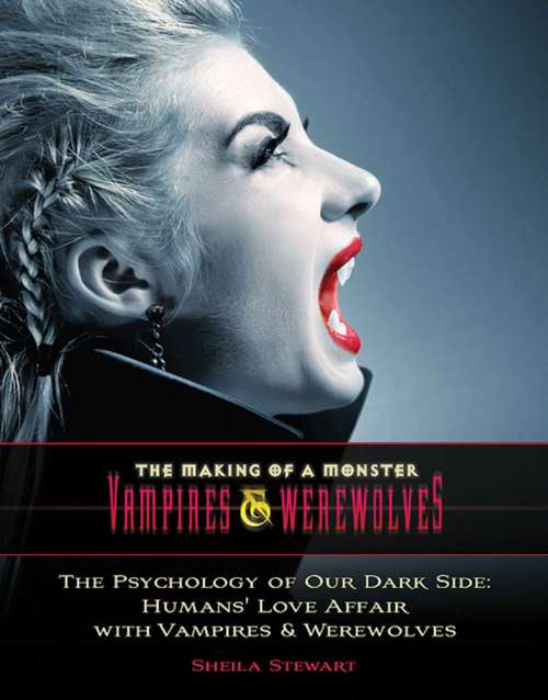 Book cover of Pop Monsters: The Modern-Day Craze for Vampires and Werewolves