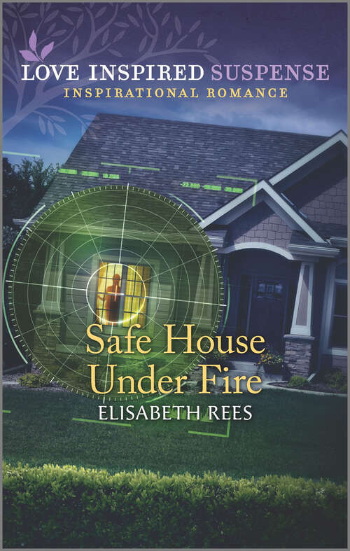 Book cover of Safe House Under Fire (Original) (Mills And Boon Love Inspired Suspense Ser.)