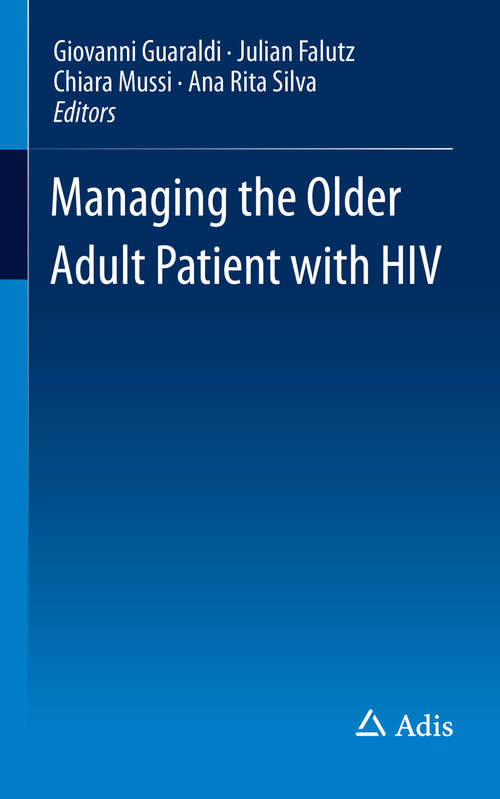 Managing the Older Adult Patient with HIV