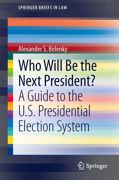 Book cover of Who Will Be the Next President?