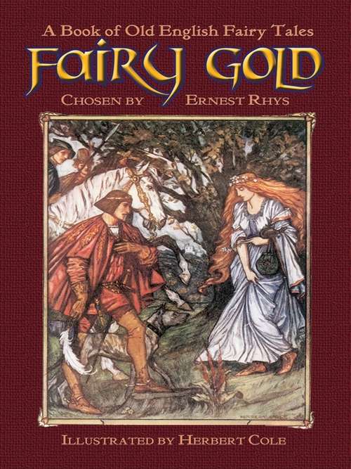 Fairy Gold: A Book of Old English Fairy Tales