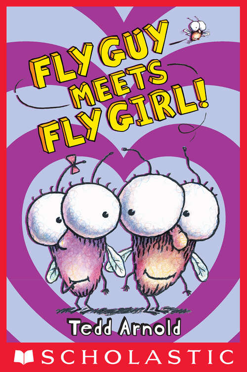 Book cover of Fly Guy Meets Fly Girl! (Fly Guy #8)
