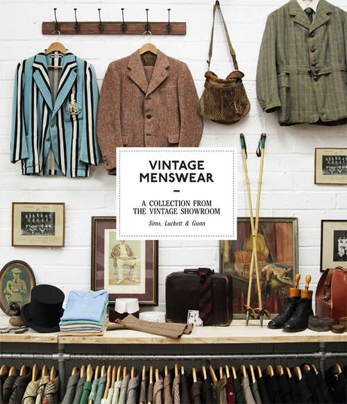 Vintage Menswear: A Collection from The Vintage Showroom (Pocket Editions)
