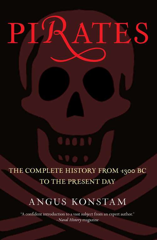 Book cover of Pirates: The Complete History from 1300 BC to the Present Day