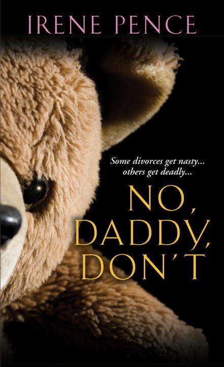 Book cover of No, Daddy, Don't!: A Father's Murderous Act Of Revenge