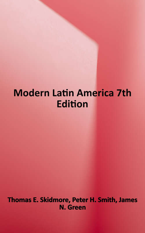 Book cover of Modern Latin America (Seventh Edition)