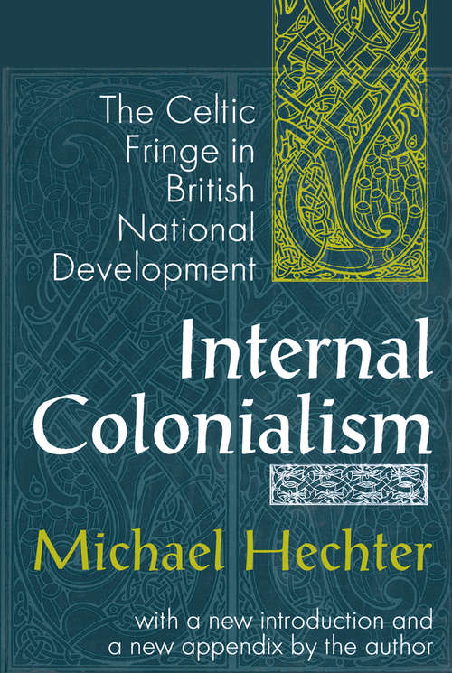 Book cover of Internal Colonialism: The Celtic Fringe in British National Development (2)