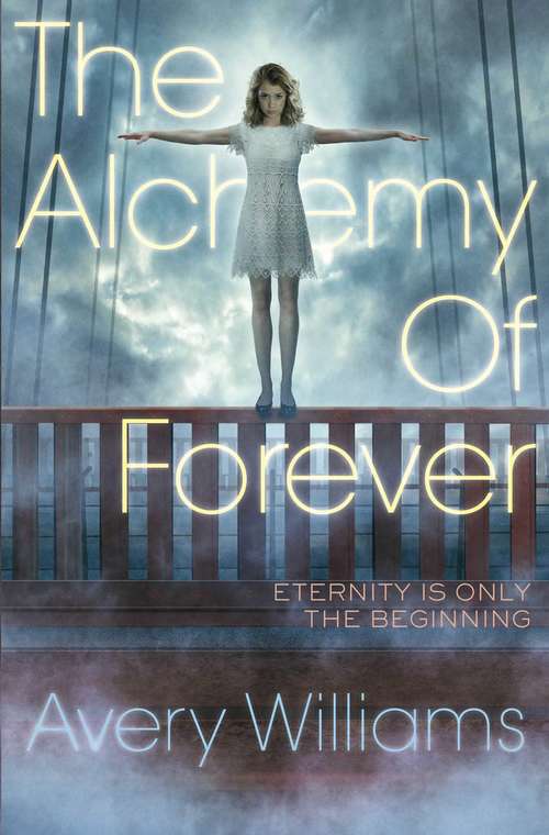 Book cover of The Alchemy of Forever
