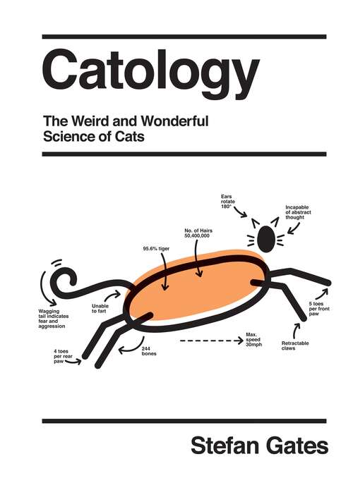 Book cover of Catology: The Weird and Wonderful Science of Cats